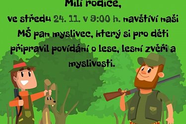 Pan myslivec v MŠ